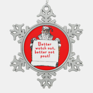 Santa Claus Better Watch Out Xmas Ornament