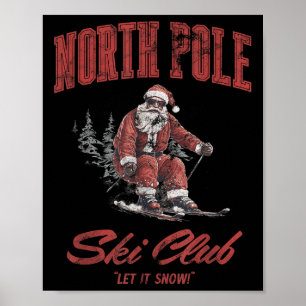 Santa Claus Christmas Snow Skiing At The North Le  Poster