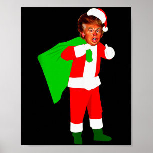 Santa Claus Donald Trump Funny Christma Ugly Xmas  Poster