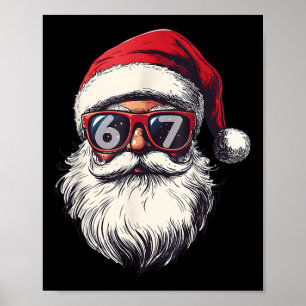 Santa Claus Face 67 Chirstmas Six Seven Bruh Meme  Poster
