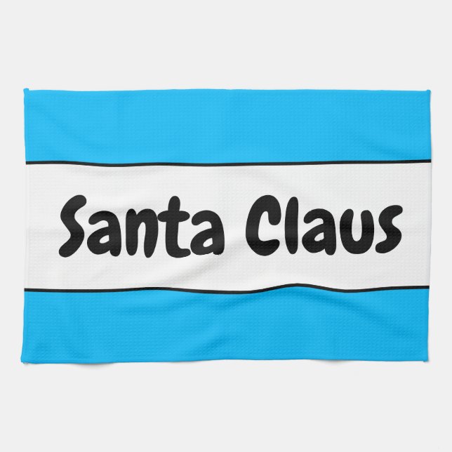 SANTA CLAUS Fun Sky Blue White Stripes Retro Text Kitchen Towel (Horizontal)