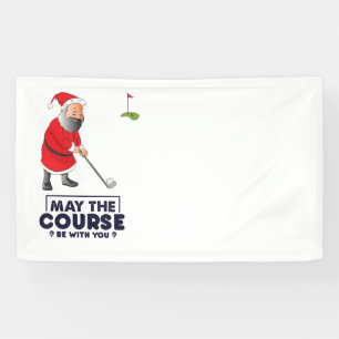 Santa Claus Golfer in Christmas May the Course  Banner