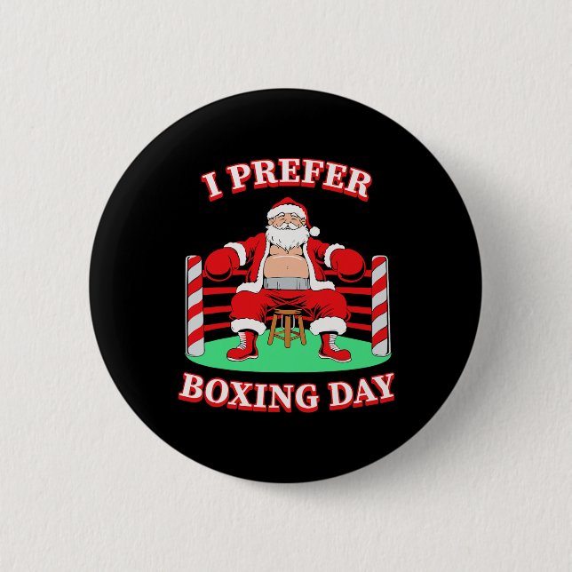 Santa Claus I Prefer Boxing Group Matching Christm 2 Inch Round Button (Front)