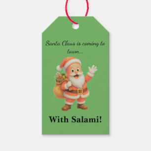 Santa Claus is coming to town.. With Salami! Gift Tags