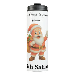 Santa Claus is coming to town.. With Salami!  Thermal Tumbler