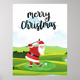 Santa Claus is golfing on Christmas Holiday   Poster
