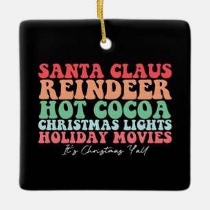 Santa Claus Reindeer Hot Cocoa Christmas Lights Ho Ceramic Ornament