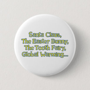 Santa Claus, The Easter Bunny, The Tooth Fairy, Gl 2 Inch Round Button