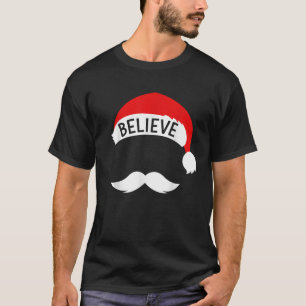 Santa claus with believe hat for christmas or xmas T-Shirt