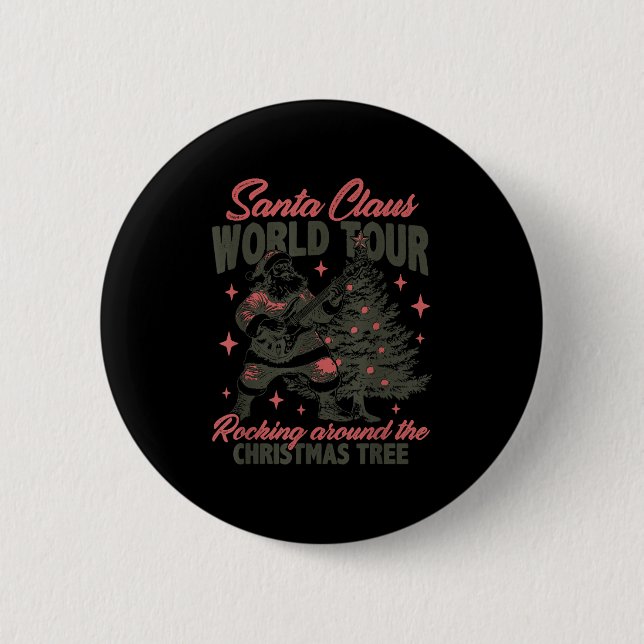 Santa Claus World Tour Rocking Around The Christma 2 Inch Round Button (Front)