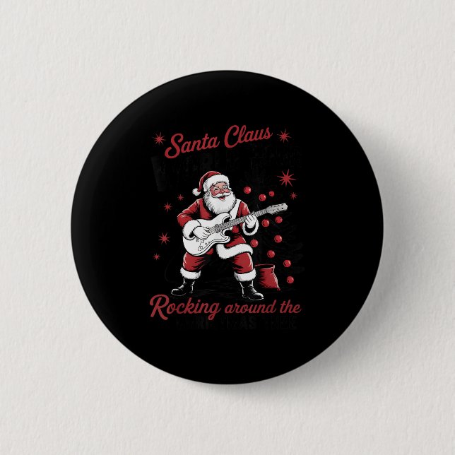 Santa Claus World Tour Rocking Around The Christma 2 Inch Round Button (Front)