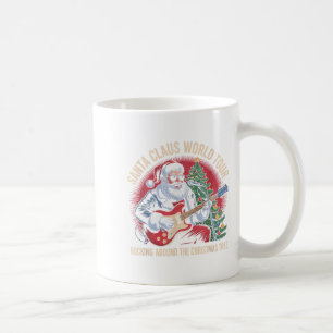 Santa Claus World Tour Rocking Around The Christma Coffee Mug