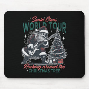 Santa Claus World Tour Rocking Around The Christma Mouse Pad