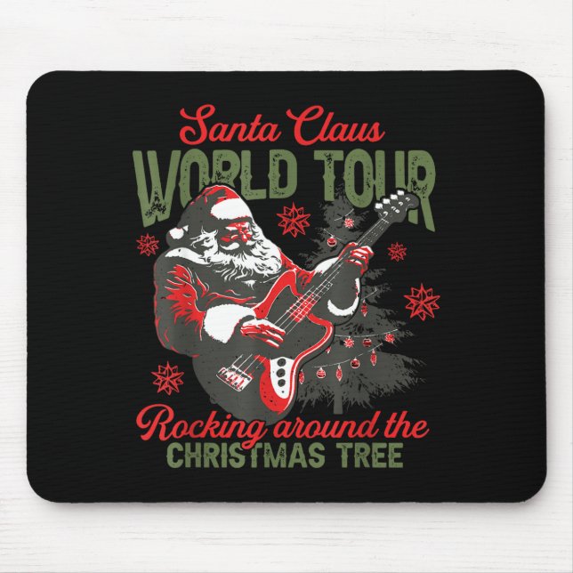Santa Claus World Tour Rocking Around The Christma Mouse Pad (Front)