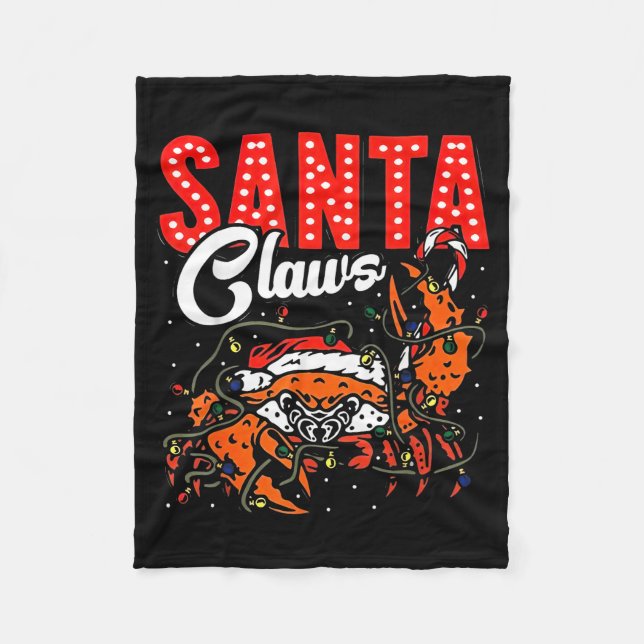 Santa Claws Christmas Funny Crab Lights Holiday Ca Fleece Blanket (Front)