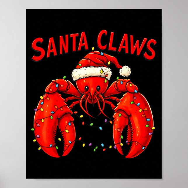 Santa Claws Funny Christmas Lobster With Lights  Poster (Front)