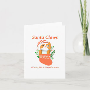 Santa Claws Wishing You a Merry Christmas Card