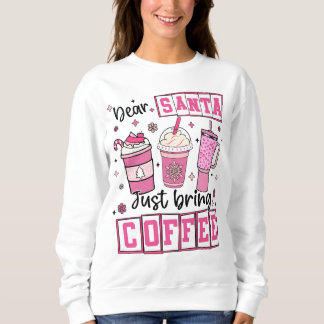 Santa Coffee Holiday Drinks Design Sweatshirt