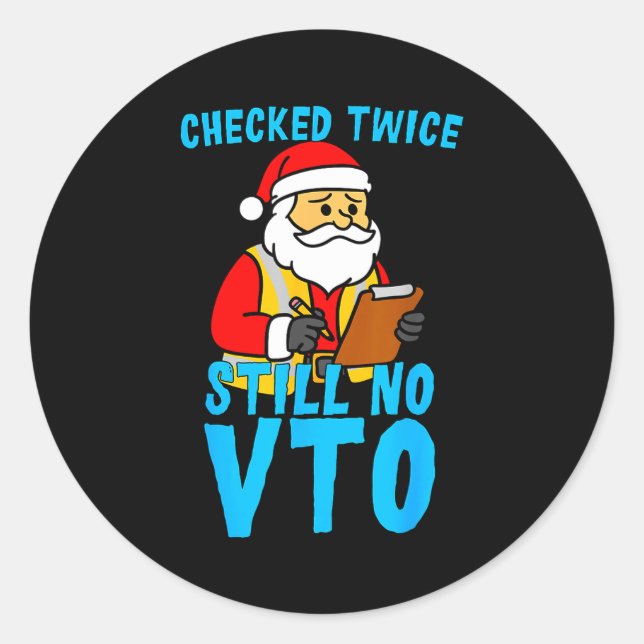 Santa Coworker Christmas Swagazon Checked Twice St Classic Round Sticker (Front)