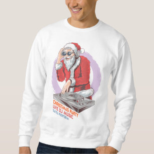 Santa DJ Christmas Party Music Lover Sweatshirt
