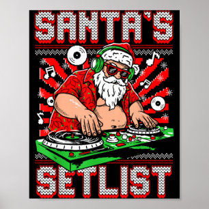 Santa Dj Musician Santa’s Setlist House Music Ugly Poster