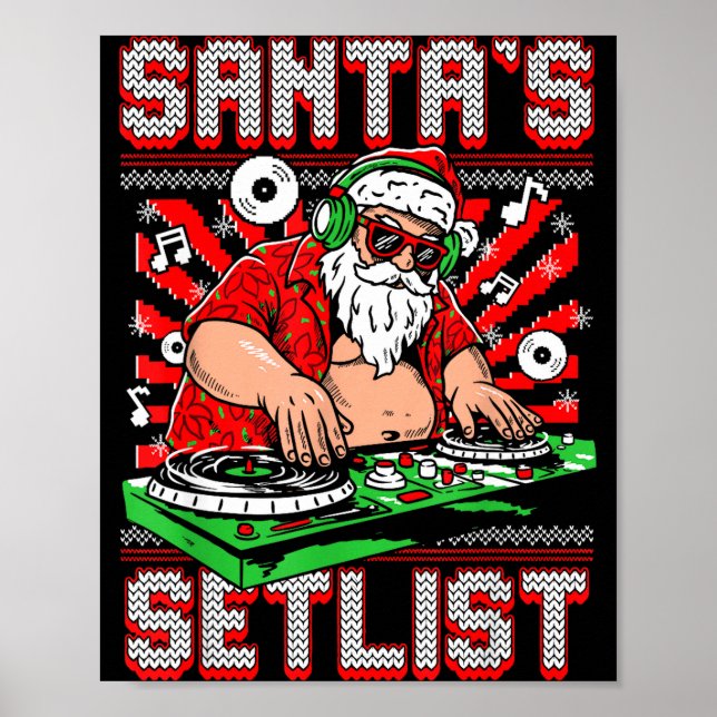 Santa Dj Musician Santa’s Setlist House Music Ugly Poster (Front)