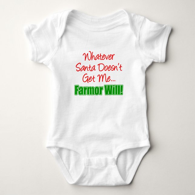 Santa Doesn't Get Me Farmor Will Baby Bodysuit (Front)