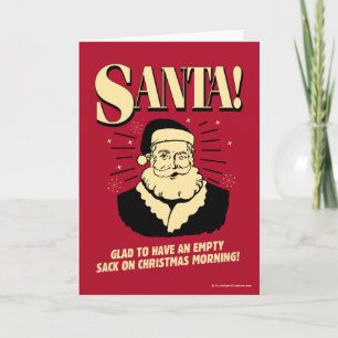 Santa: Empty Sack On Christmas Morning Holiday Card
