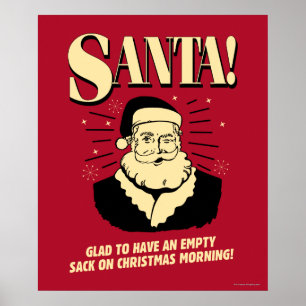 Santa: Empty Sack On Christmas Morning Poster