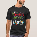 Santa Favorite Dada Christmas Lights Funny Family  T-Shirt<br><div class="desc">Santa Favorite Dada Christmas Lights Funny Family Xmas</div>