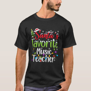 Santa Favourite Music Teacher Christmas Lights Fun T-Shirt