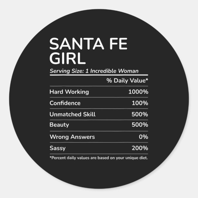 Santa Fe Girl Funny New Mexico Hometown  Classic Round Sticker (Front)