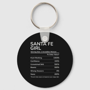Santa Fe Girl Funny New Mexico Hometown Keychain