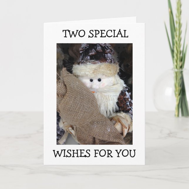 SANTA HAS 2 SPECIAL WISHES FOR YOU HOLIDAY CARD (Front)