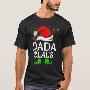 Santa Hat Dada Claus Elf Funny Ugly Christmas Swea T-Shirt
