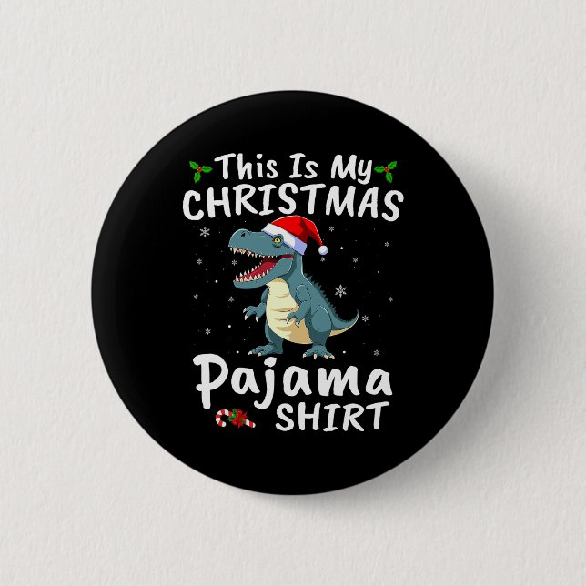 Santa Hat T-rex Dinosaur This Is My Christmas Paja 2 Inch Round Button (Front)