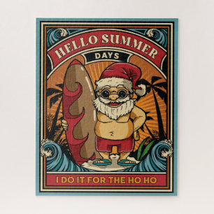 Santa Hello Summer Days I Do It for the Ho Ho  Jigsaw Puzzle