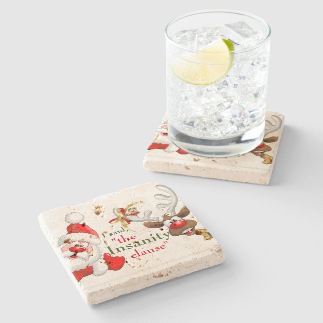 Santa & His Reindeer "the Insanity clause" Stone Coaster (Side)