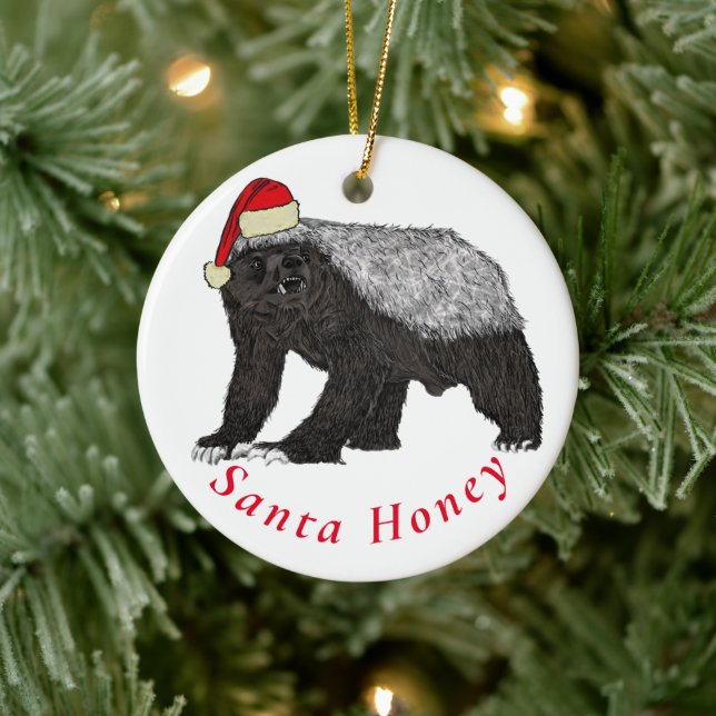 Santa Honey Badger Funny Quote Ceramic Ornament (Tree)