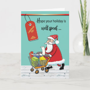 Santa Humourous Charge Out of the Holidays Card