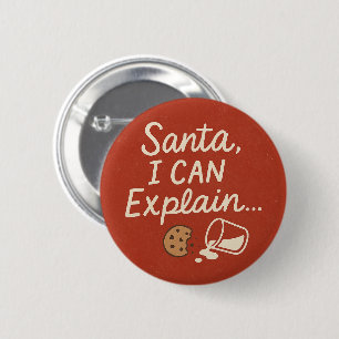 Santa, I Can Explain Funny Christmas Quote 2 Inch Round Button
