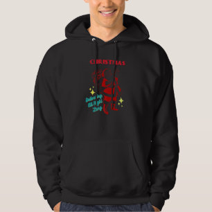 Santa I Deliver All Night Long Naughty Dirty Joke Hoodie