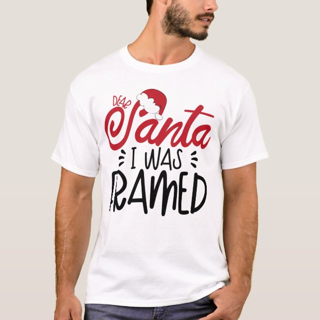 Santa I was Framed T-Shirt (Front)
