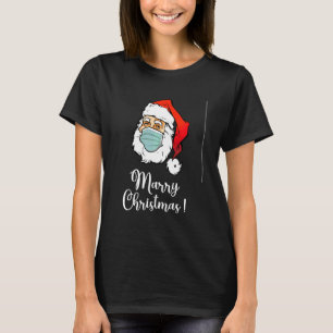 Santa Is Back Be Safe And Marry Christmas Funny Sa T-Shirt