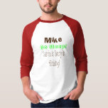 Santa is busy in fishing funny christmas T-Shirt<br><div class="desc">Santa is busy in fishing funny christmas t-shirt is customizable. You can change the name from "Mike" to your own or friend's name. It is the best gift idea for him this christmas.</div>