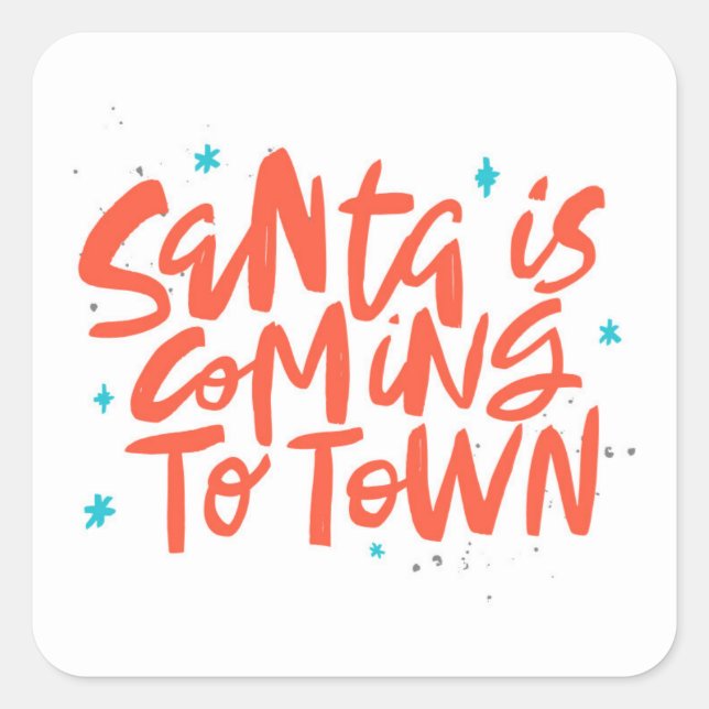 Santa is Coming to Town Holiday Design Square Sticker (Front)
