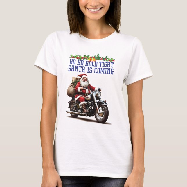 Santa is coming Women White T-Shirt (Front)