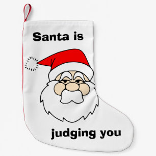 Santa is Judging You Funny Christmas Small Christmas Stocking