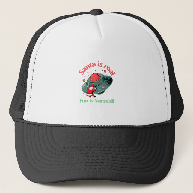Santa Is Real Fun Is Surreal Trucker Hat (Front)