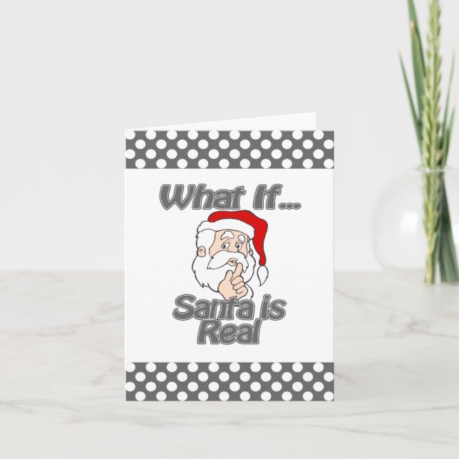 Santa is real holiday card (Front)